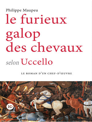 cover image of Sous le pas des chevaux selon Uccello